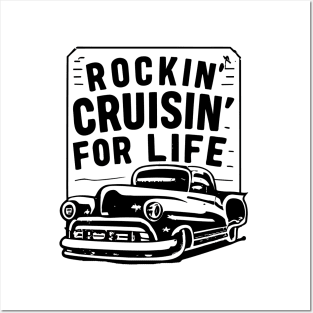 cruisin for life Posters and Art